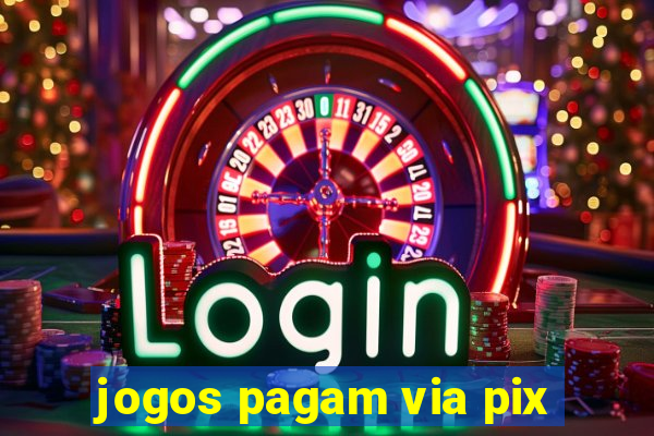 jogos pagam via pix